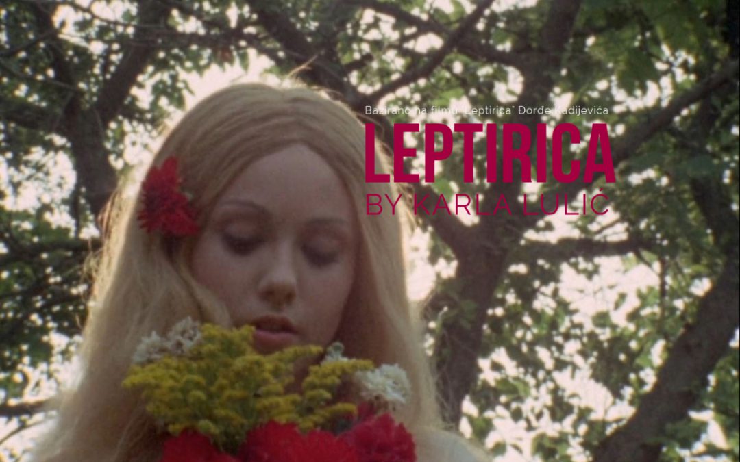 Leptirica, dugometražni igrani film