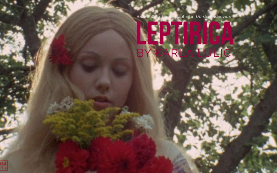 Leptirica, dugometražni igrani film